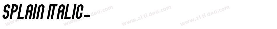 Splain Italic字体转换